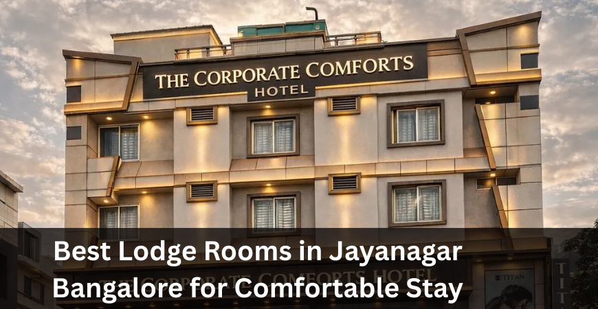 Affordable Lodge Rooms in Jayanagar